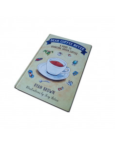 Buy Dear Coffee Buyer by Ryan Brown in Saudi Arabia, Khobar 2