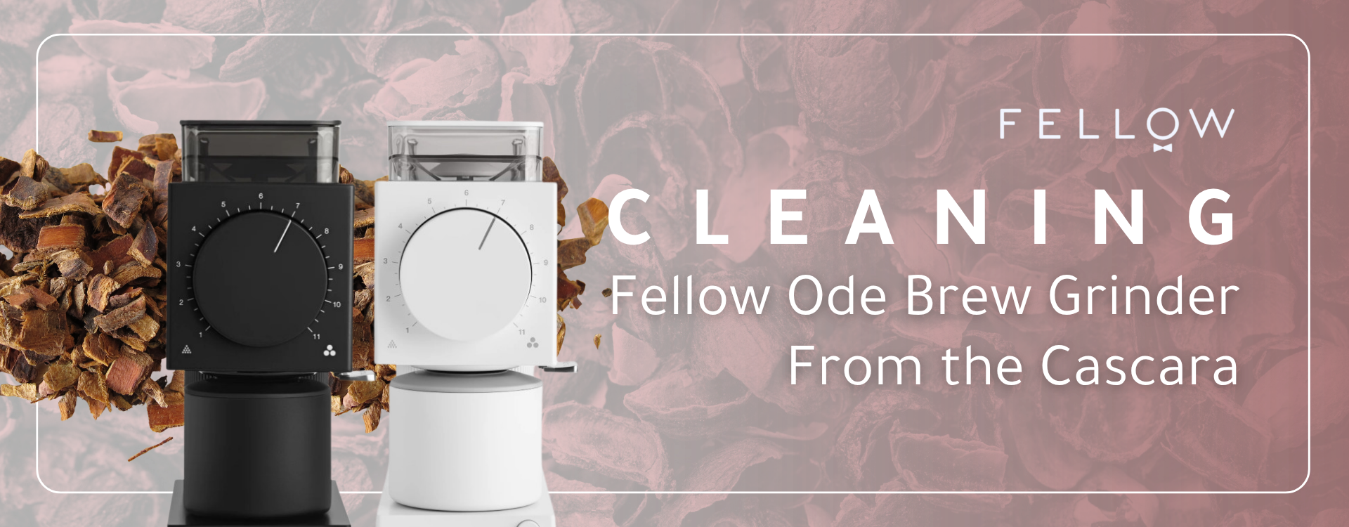 Fellow Ode Coffee Grinder Repair After Grinding Cascara | Practical Steps