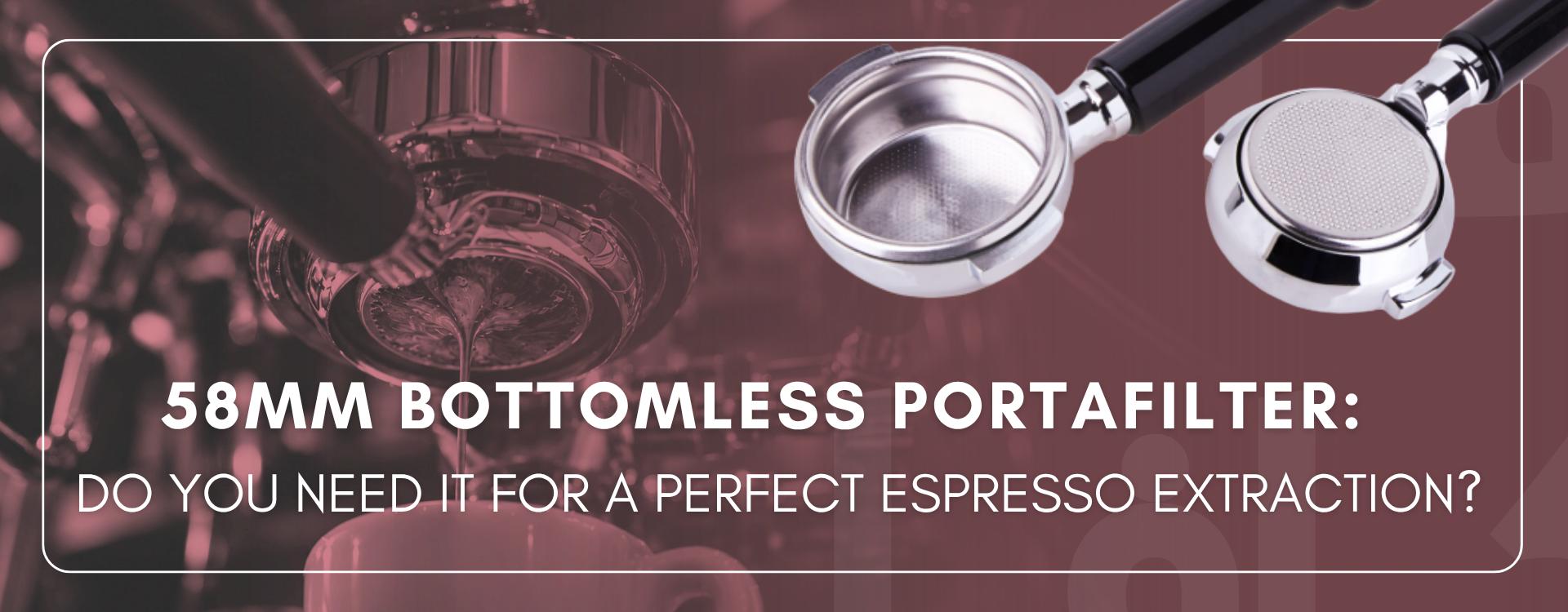 Best 58mm Bottomless Portafilter: Do You Need It for a Perfect Espresso?